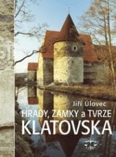Hrady, zámky a tvrze Klatovska