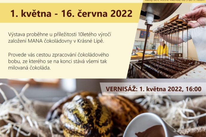 Výstava čokoládovny Mana „Od bobu po pralinku“ na zámku Šluknov