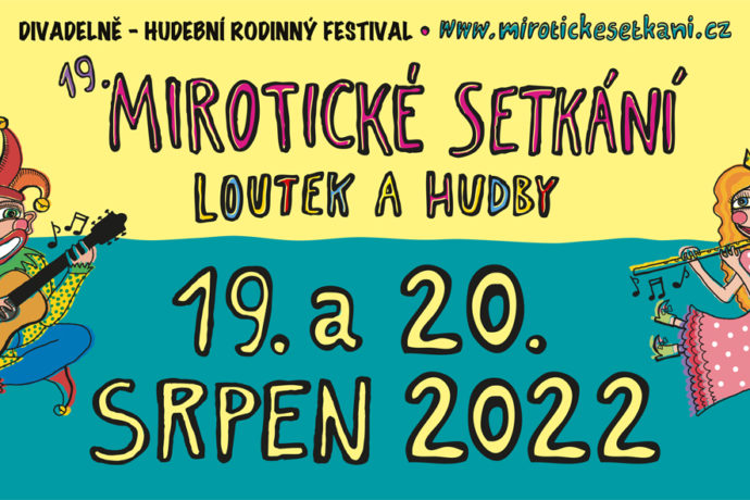 Pohádkový festival pro všechny generace v jihočeských Miroticích