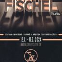 Fischel lesk a bída