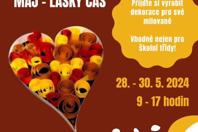 Květnové dílničky ve Staré papírně ve znamení Máj – lásky čas