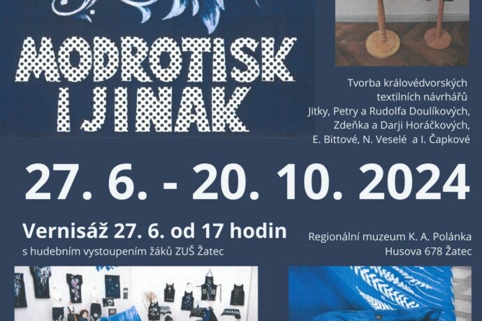Výstavu Modrotisk i jinak si nyní můžete prohlédnout v Žatci