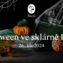 Halloween ve sklárně Rückl 2024