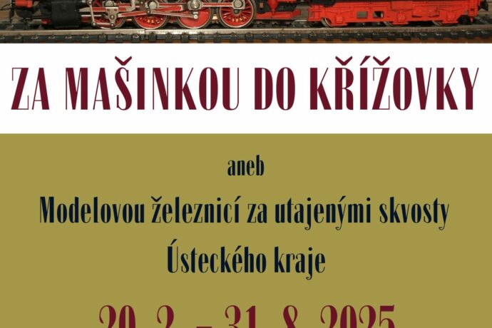 Výstava Za mašinkou do Křížovky v Žatci potrvá až do konce letních prázdnin
