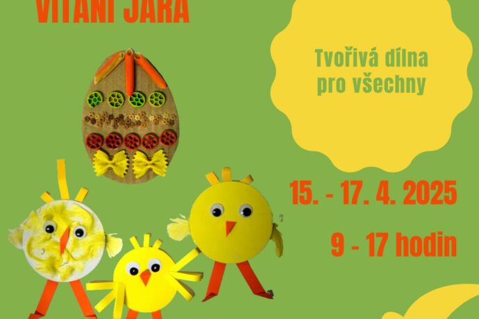 Dubnové dílničky Vítání jara ve Staré papírně v Žatci