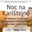 Noc na Karlštejně -  v zámeckém parku na Sychrově