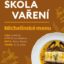 Škola vaření s Romanem Paulusem - Michelinské menu