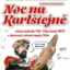Noc na Karlštejně - jak to bylo doopravdy?