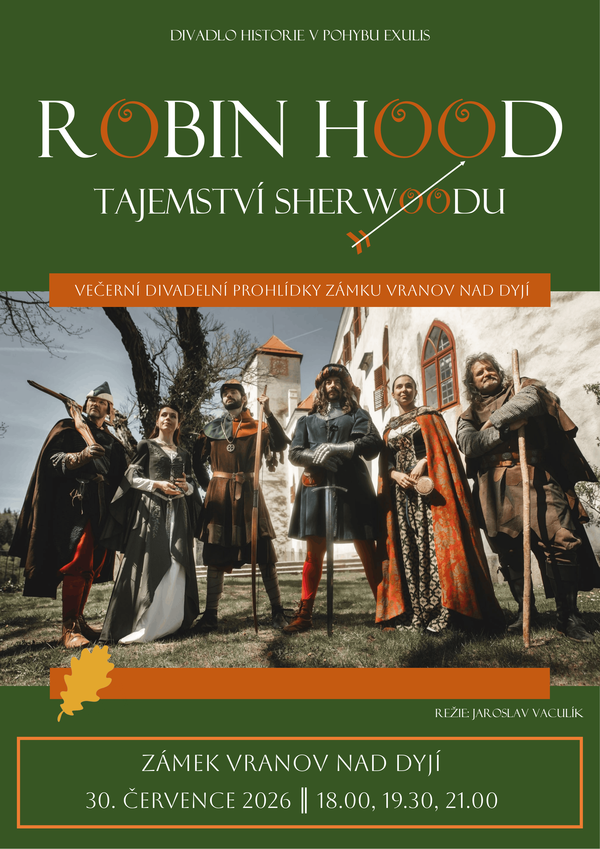 Robin Hood: Tajemství Sherwoodu na vranovském zámku
