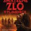 Smrtelné zlo: V plamenech